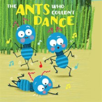 The_Ants_Who_Couldn_t_Dance